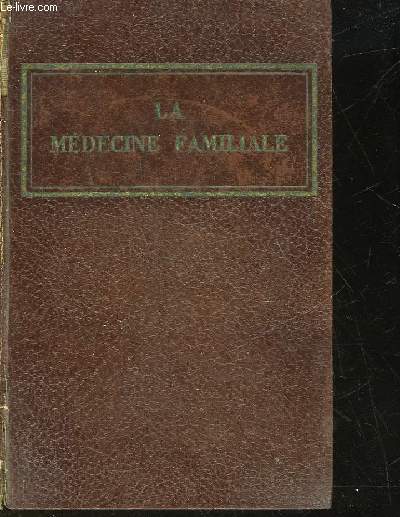 LA MEDECINE FAMILIALE