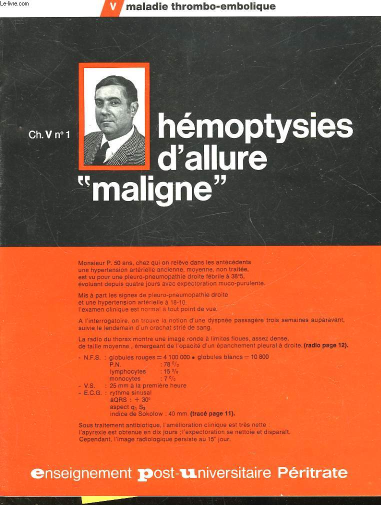MALADIES THROMBO-EMBOLIQUE - CH5 - N1 - HEMOPTYSIES D'ALLURE MALIGNE