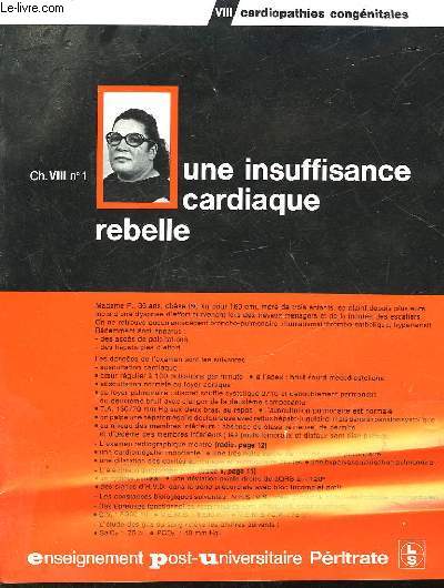 CARDIOPATHIES CONGENITALES - CH8 - N1 - UNE INSUFFISANCE CARDIAQUE REBELLE