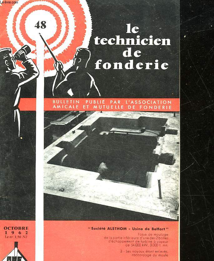 LE TECHNICIEN DE FONDERIE - N 48