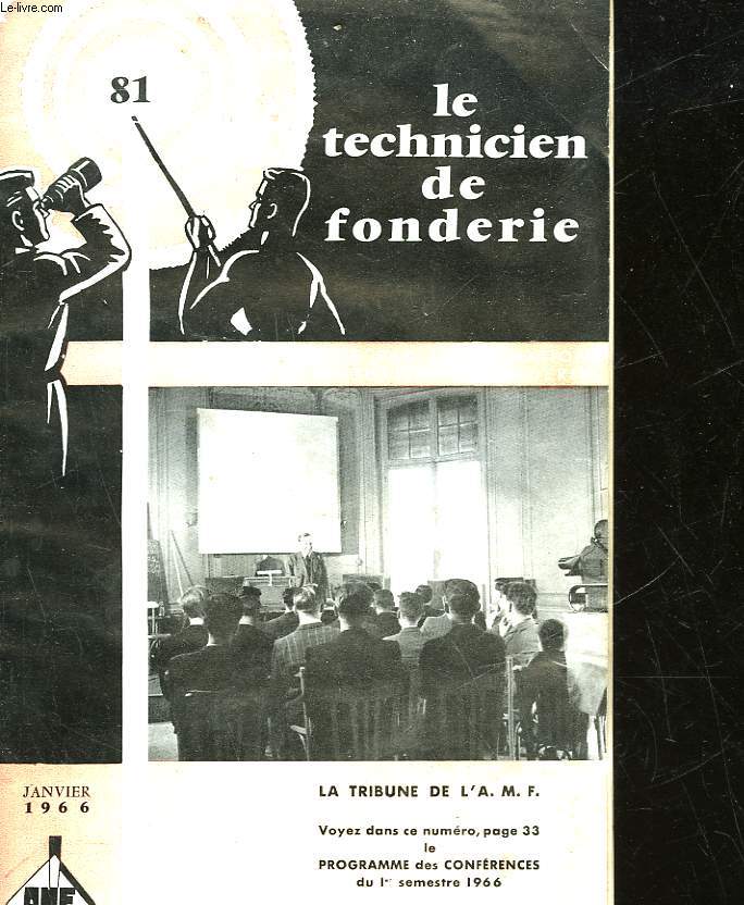 LE TECHNICIEN DE FONDERIE - N 81