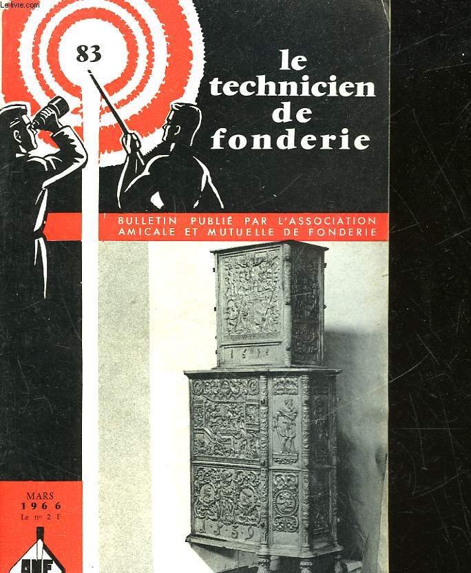 LE TECHNICIEN DE FONDERIE - N 83