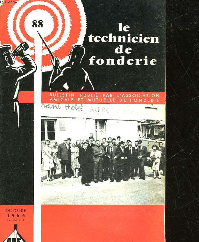 LE TECHNICIEN DE FONDERIE - N88