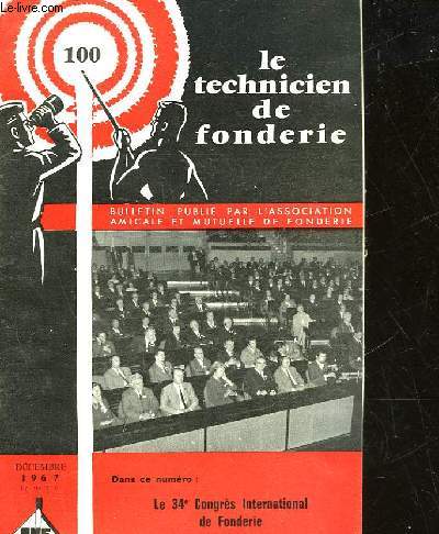 LE TECHNICIEN DE FONDERIE - N 100