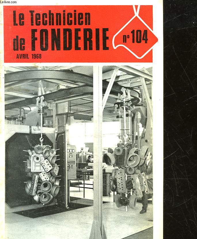 LE TECHNICIEN DE FONDERIE - N 104