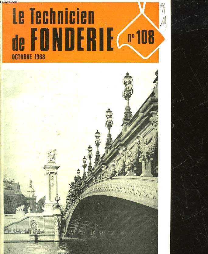 LE TECHNICIEN DE FONDERIE - N 108