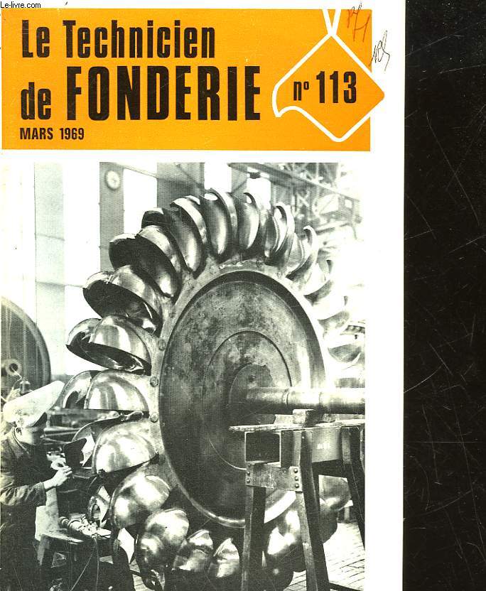 LE TECHNICIEN DE FONDERIE - N 113