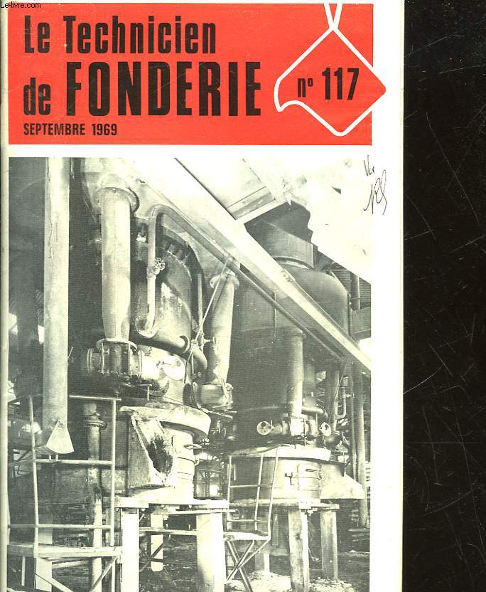 LE TECHNICIEN DE FONDERIE - N 117