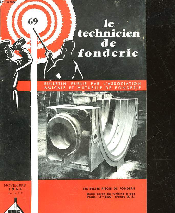 LE TECHNICIEN DE FONDERIE - N69