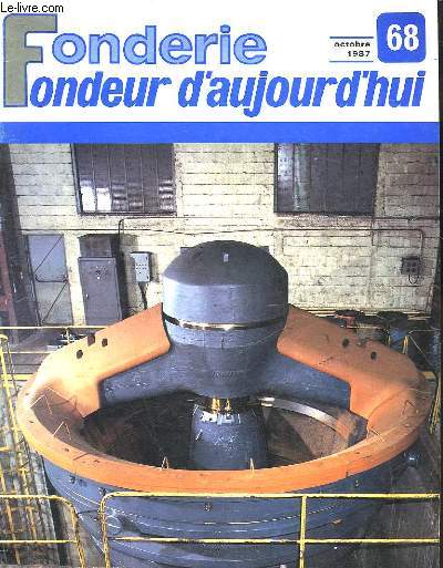 FONDERIE - FONDEUR D'AUJOURD'HUI - N68