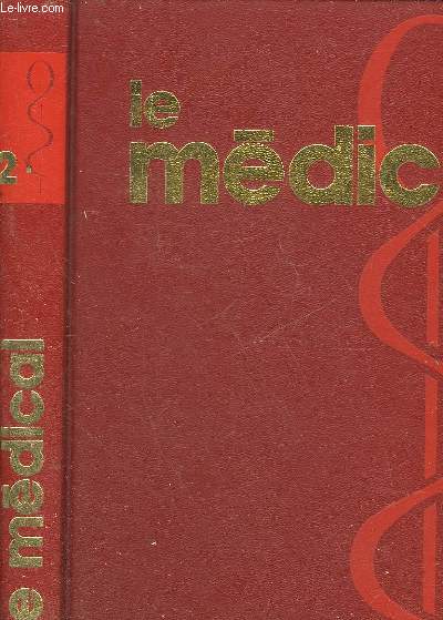 LE MEDICAL - TOME 2