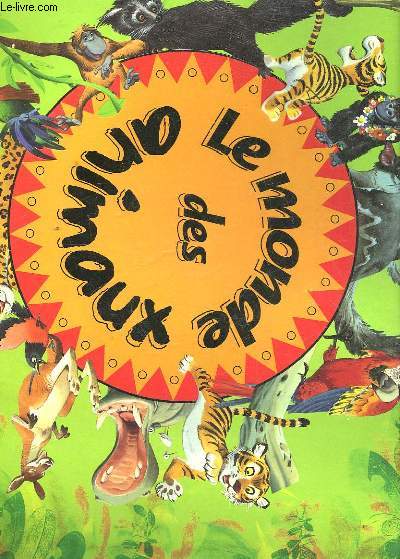 LE MONDE DES ANIMAUX