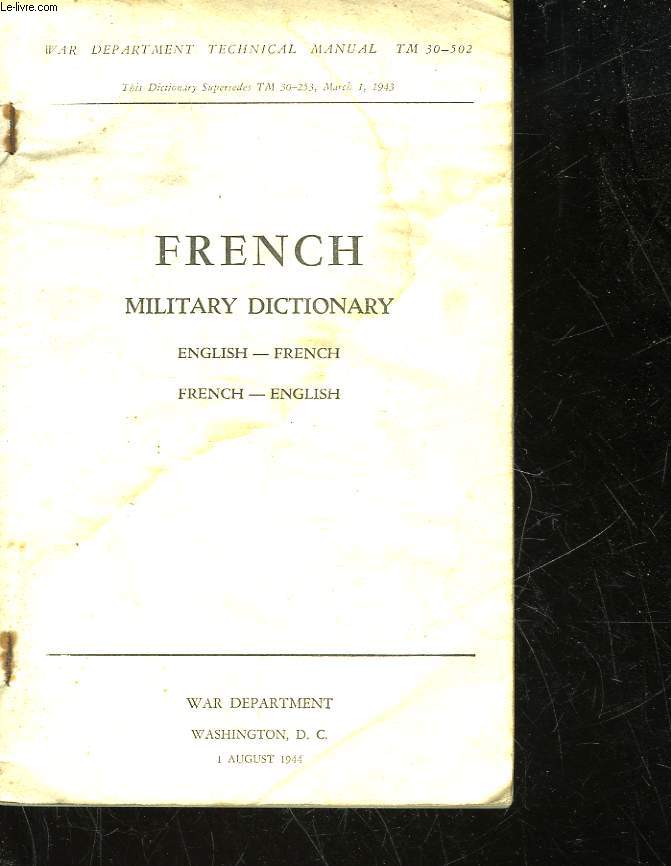 FRENCH MILITARY DICTIONARY - ENGLISH-FRENCH - FRENCH-ENGLISH
