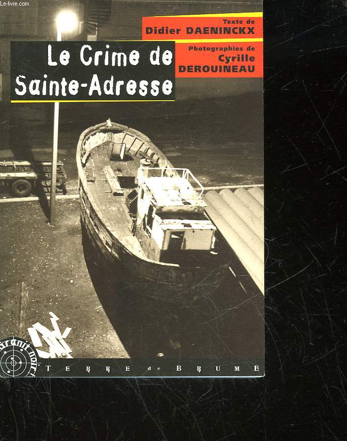 LE CRIME DE SAINTE-ADRESSE