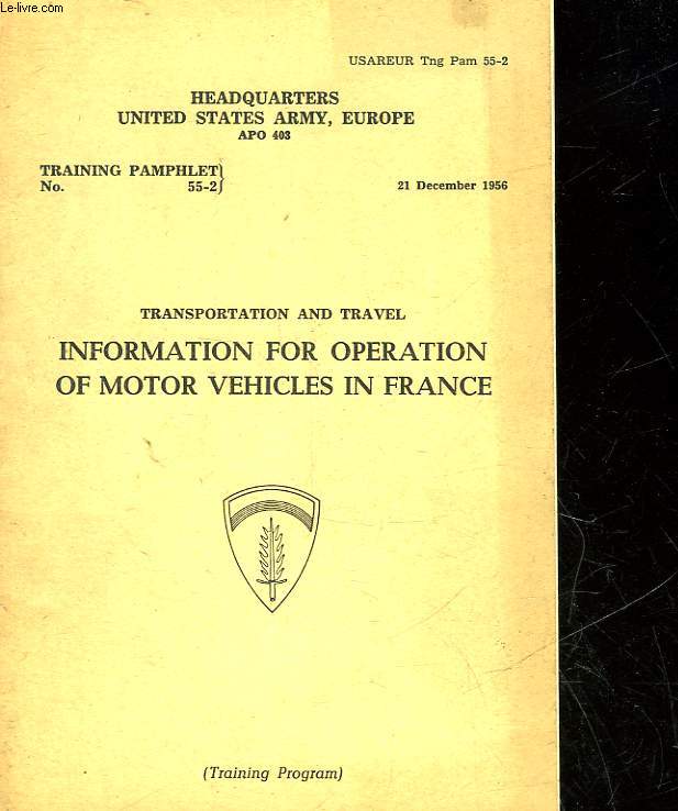 TRANSPORTATION AND TRAVEL INFORMATION FOR OPERATION OF MOTOR VEHICLES IN FRANCE