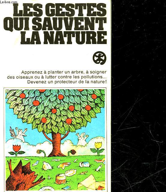 LES GESTE QUI SAUVENT LA NATURE