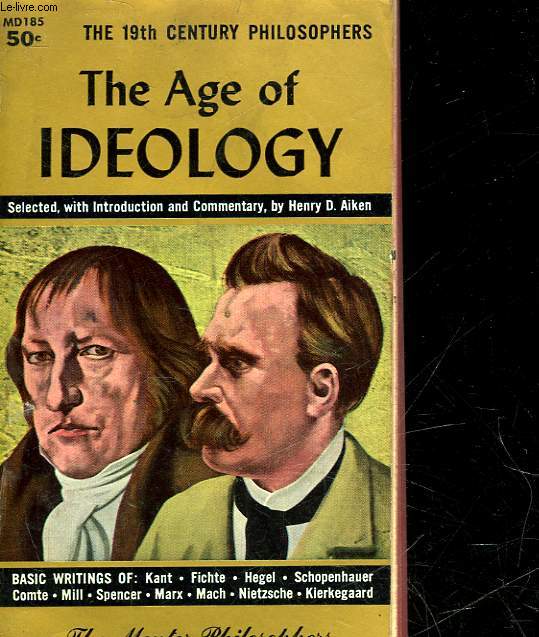 THE AGE OF IDEOLOGY -