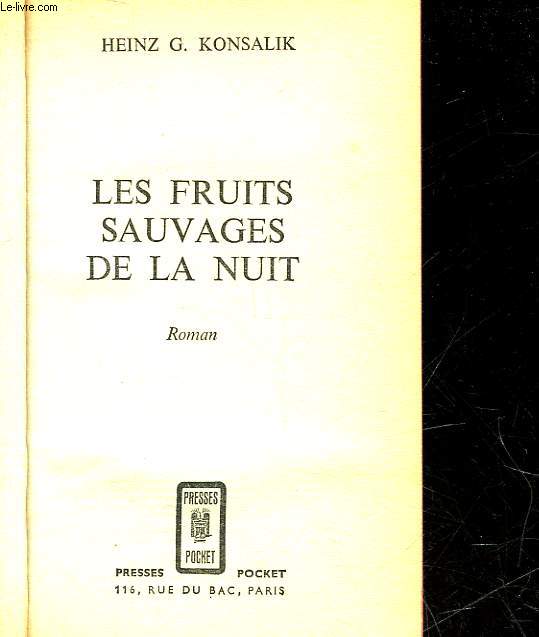 LES FRUTIS SAUVAGES DE LA NUIT