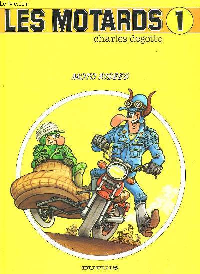 LES MOTARDS - N1 - MOTO RISEES