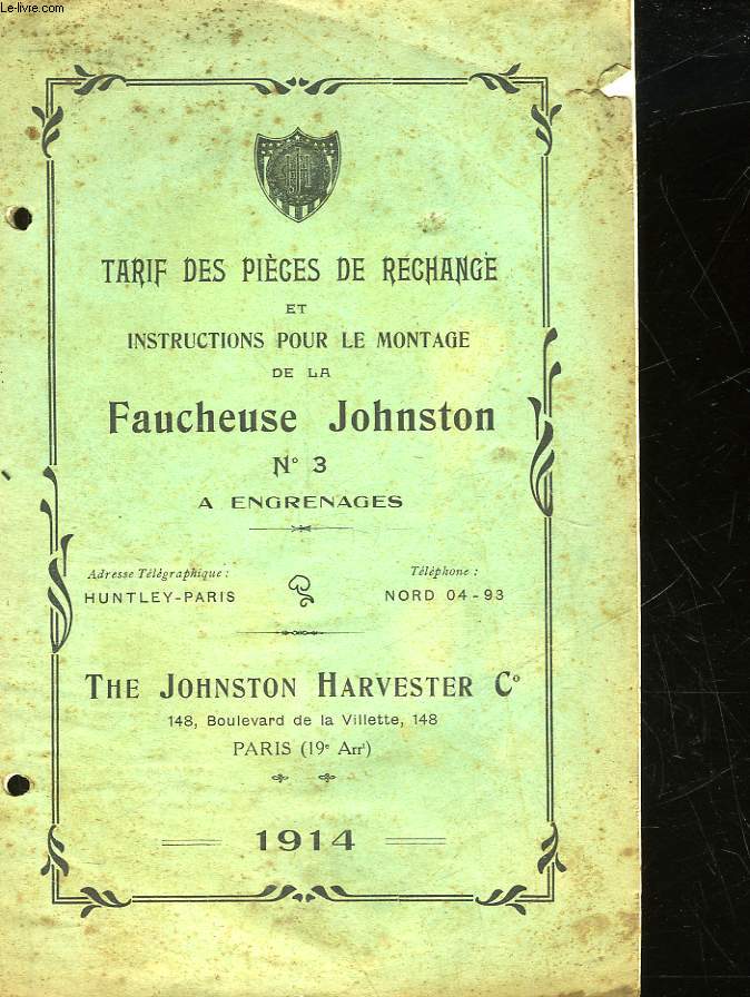 TARIF DES PIECES DE RECHANGE ET INSTRUCTIONS POUR LE MONTAGE DE LA FAUCHEUSE JOHNSTON N3