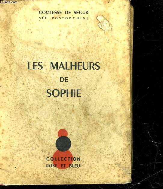 LES MALHEURS DE SOPHIE