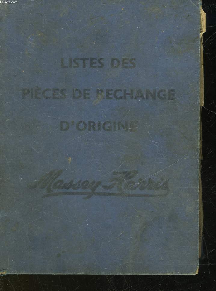 LISTE DES PIECES DE RECHANGES D'ORIGINE MASSEY-HARRIS