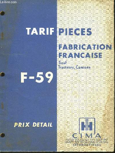 TARIF PIECES FABRICATION FRANCAISE - F-59 - SAUF TRACTEURS, CAMIONS