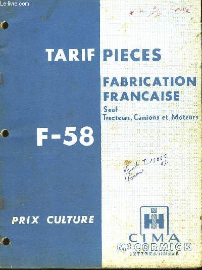 TARIF PIECES - FABRICATION FRANCAISE SAUF TRACTEURS, CAMIONS ET MOTEURS - F-58