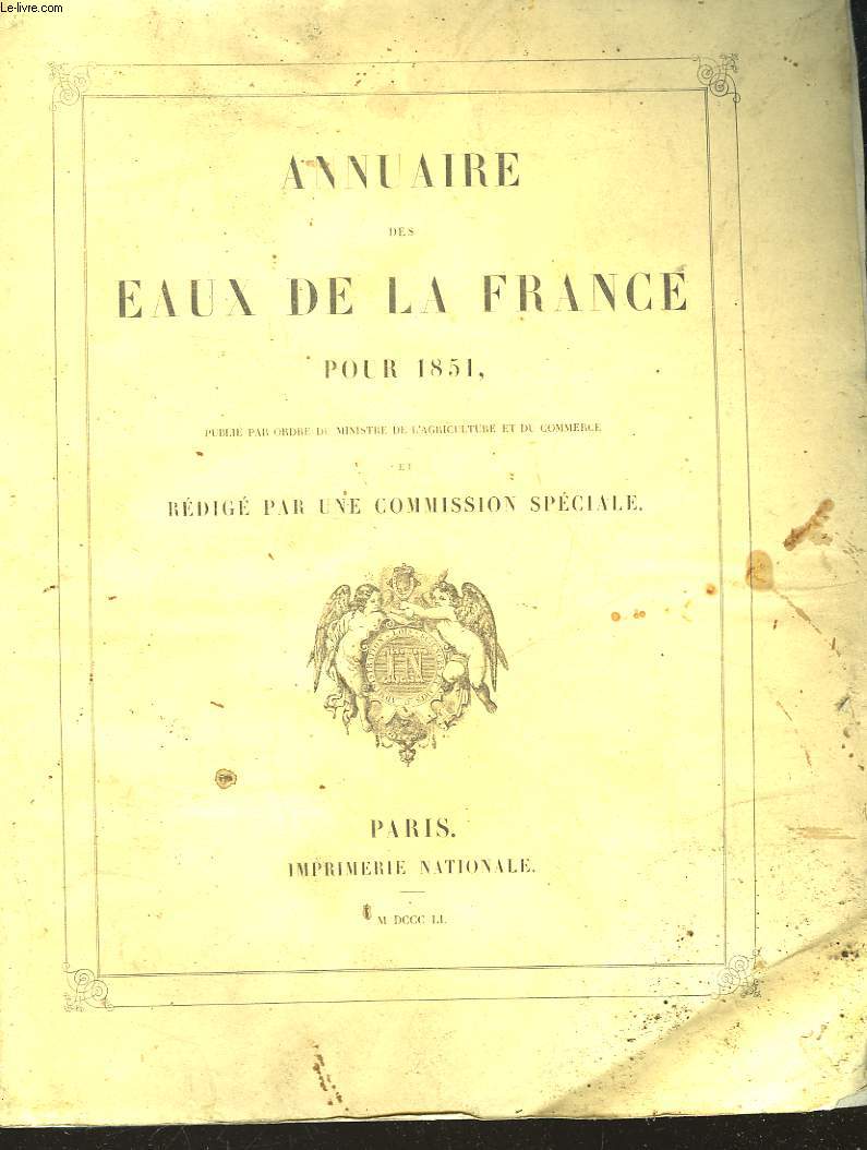 ANNUAIRE DES EAUX DE LA FRANCE POUR 1851 - INCOMPLET