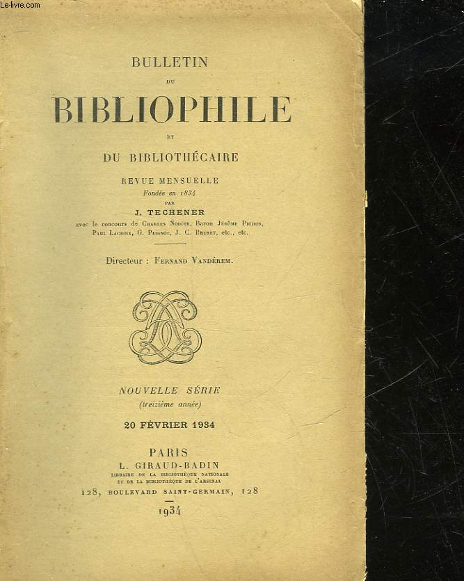 BULLETIN DE BIBLIOPHILIE ET DU BIBLIOTHECAIRE - REVUE MENSUELLE - 12 ANNEE