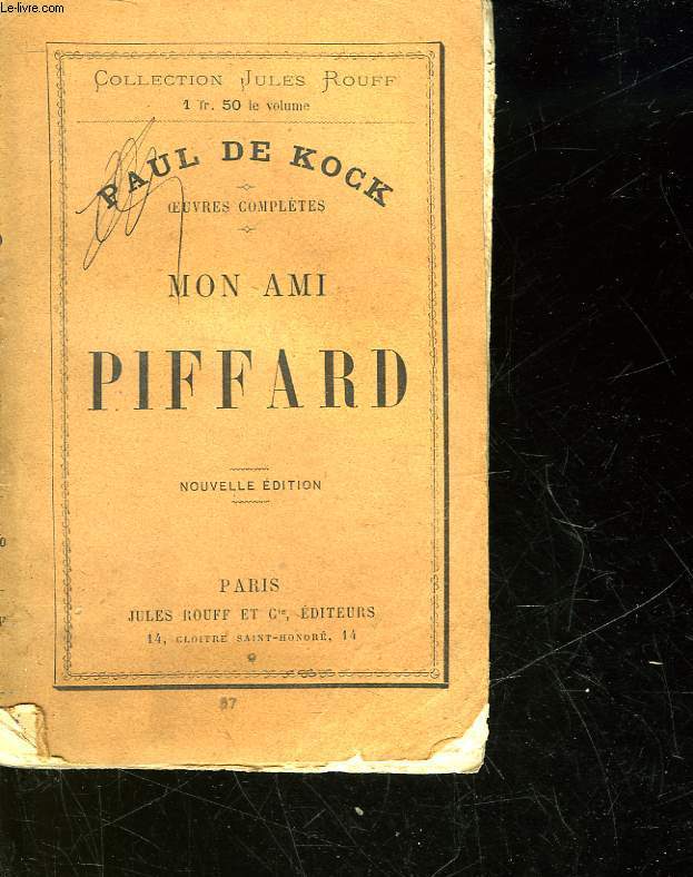 MON AMI PIFFARD JENNY OU LES TROIS MARCHES AUX FLEURS DE PARIS - LE COMMIS ET LA GRISETTE