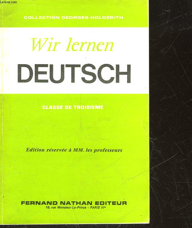 WIR LERNEN DEUTSCH - LIVRE DU PROFESSEUR - CLASSE DE 3