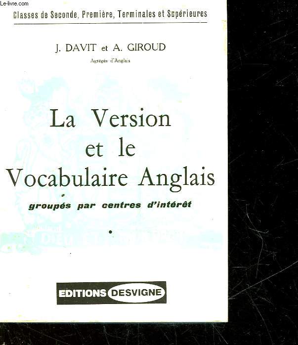 LA VERSION ET LE VOCABULAIRE ANGLAIS GROUPES PAR CESNTRE D'INTERET