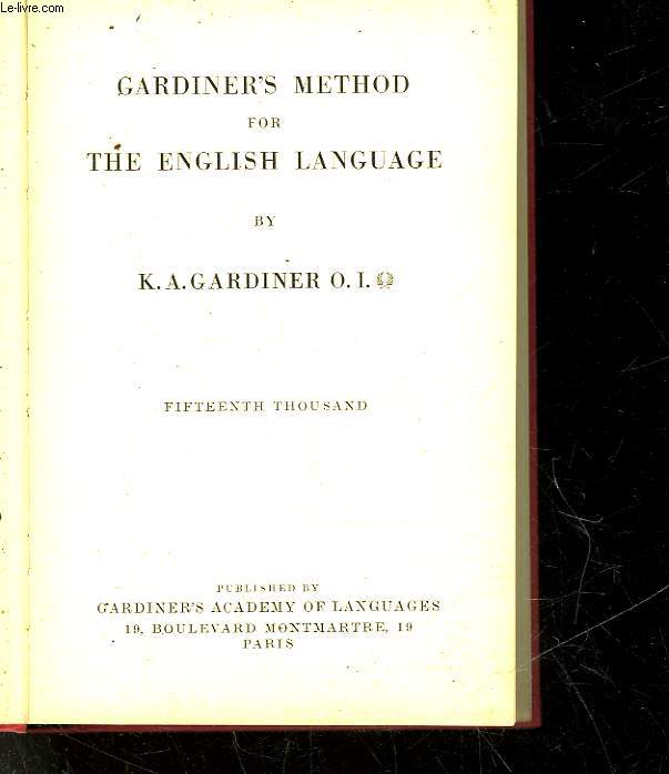 GARDINER'S MEHOD FOR THE ENGLISH LANGUAGE