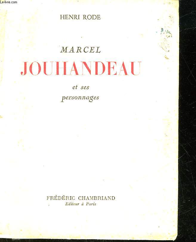 MARCEL JOUANDEAU ET SES PERSONNAGES