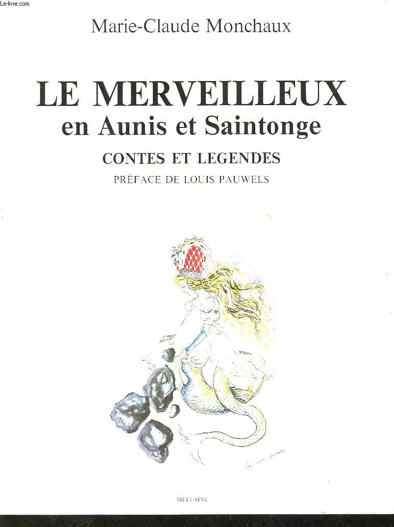 LE MERVEILLEUX EN ANIS ET SAINTONGE CONTES ET LEGENDES