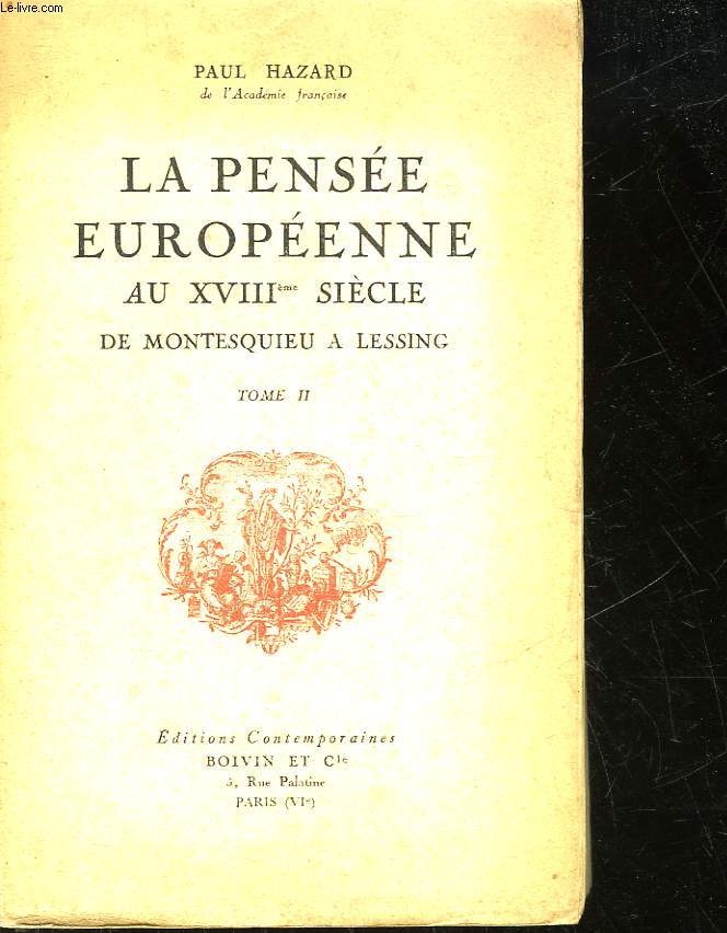 LA PENSEE EUROPEENNE AU 18 SIECLE DE MONTESQUIEU - TOME 2