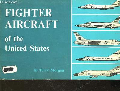 FIGHTER AIRCRAF OF THE UNITED STATES