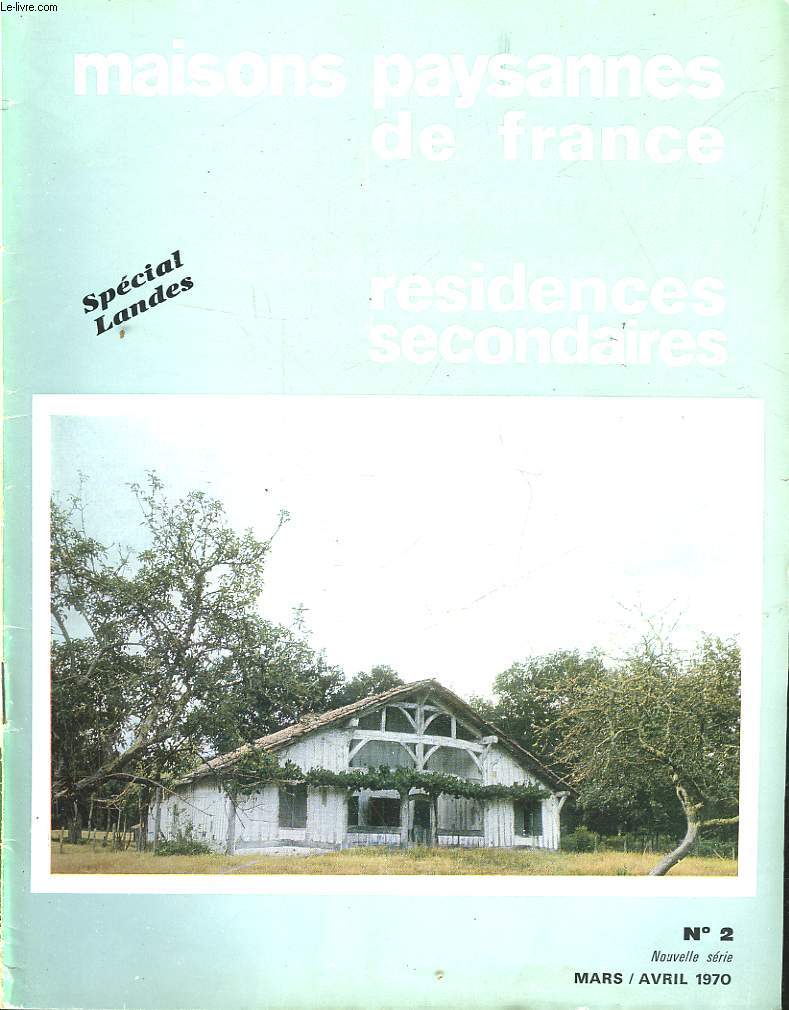 MAISONS PAYSANNES DE FRANCE - RESIDENCES SECONDAIRES - N°2 - SPECIAL LANDES