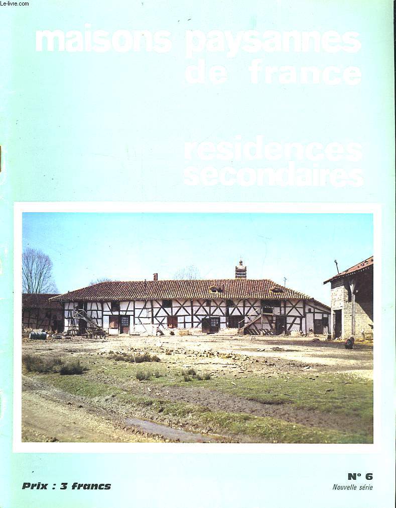 MAISONS PAYSANNES DE FRANCE - RESIDENCES SECONDAIRES - N6