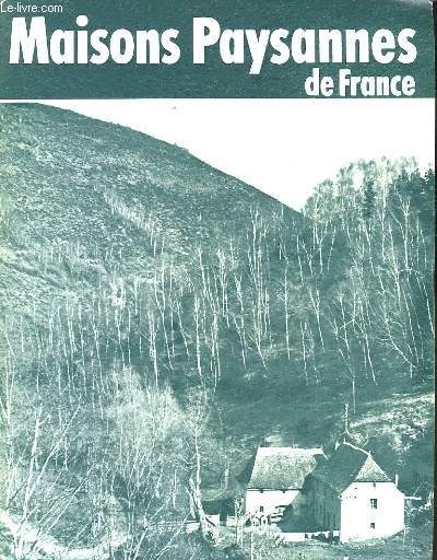 MAISONS PAYSANNES DE FRANCE - RESIDENCES SECONDAIRES - N3