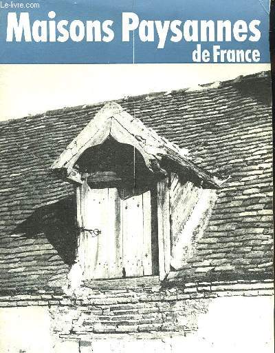 MAISONS PAYSANNES DE FRANCE - RESIDENCES SECONDAIRES - N4