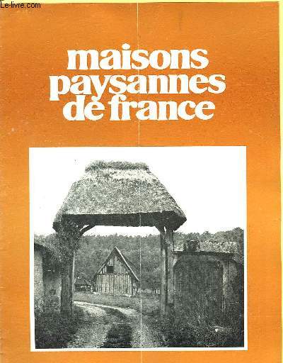 MAISONS PAYSANNES DE FRANCE - RESIDENCES SECONDAIRES - N2