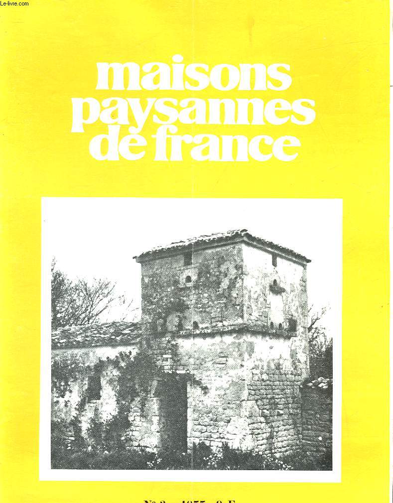 MAISONS PAYSANNES DE FRANCE - RESIDENCES SECONDAIRES - N3