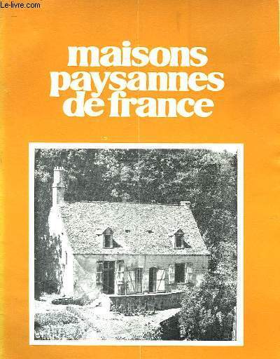 MAISONS PAYSANNES DE FRANCE - RESIDENCES SECONDAIRES - N2 - 13 ANNEE