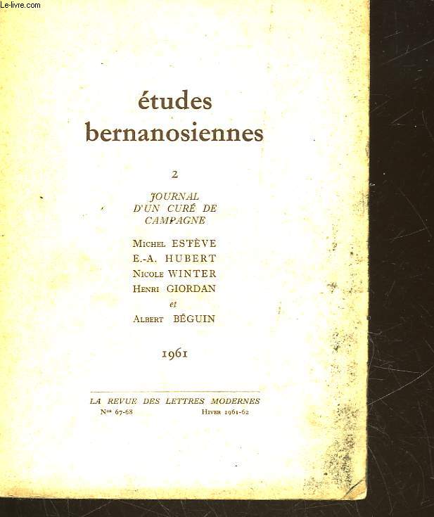 LA REVUE DES LETTRES MODERNES - N67-68 - VOL 8 - ETUDES BERNANOSIENNES - 2 - JOURNAL D'UN CURE DE CAMPAGNE