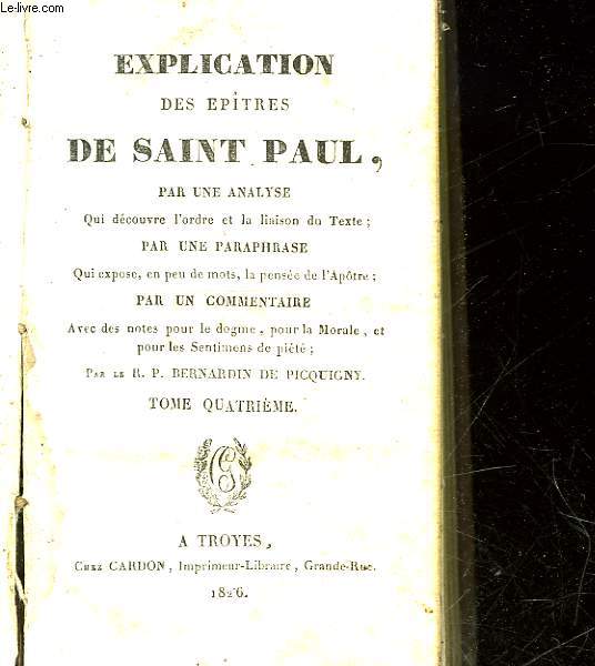 EXPLICATION DE EPITRES DE SAINT PAUL - TOME 4