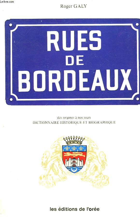 LES RUES DE BORDEAUX