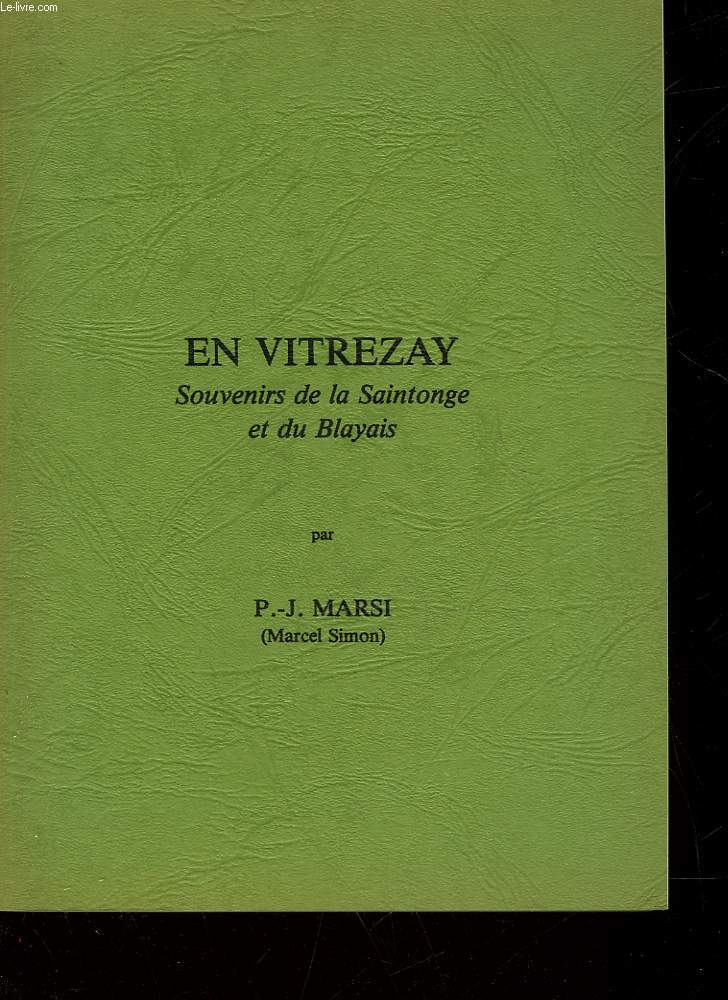 EN VITREZAY - SOUVENIRS DE LA SAINTONGE ET DU BLAYAIS