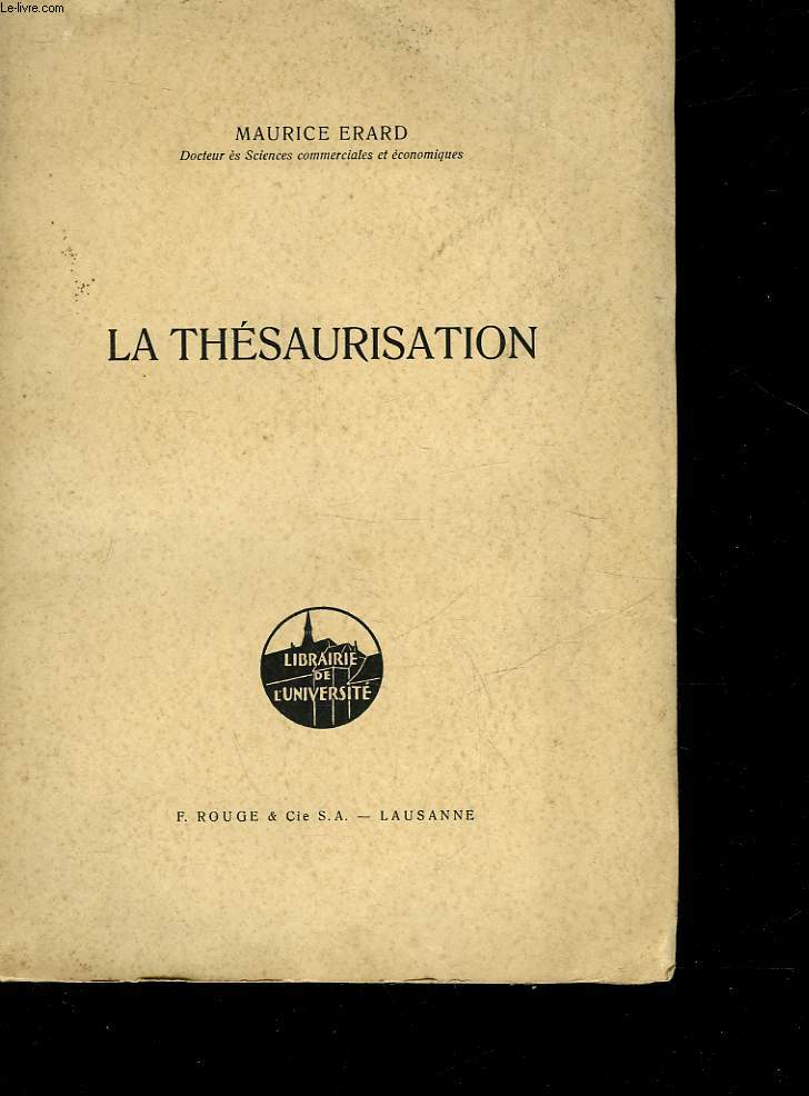 LA THESAURISATION